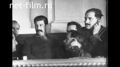 Кинохроника Правительство Сталина. (1935)