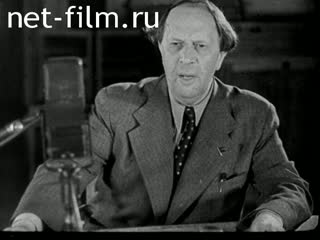 Footage Radio address to the Slavs by the writer A.N. Tolstoy. (1941)